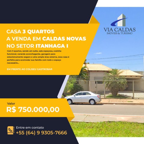 Imagem representativa: Casa 3 quartos a venda em Caldas Novas no setor Itanhaga I - Em frente ao Coliseu Gastrobar